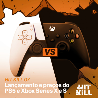 07 – Lançamento e preços do PS5 e Xbox Series X e S