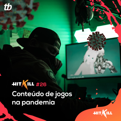 26 – Conteúdo de jogos na pandemia