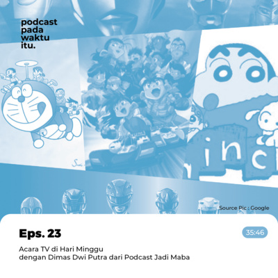 Podcast Pada Waktu Itu
