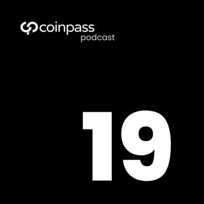 coinpass Podcast EP19 - Bitcoin, Taxes, and Invisibility Cloaks