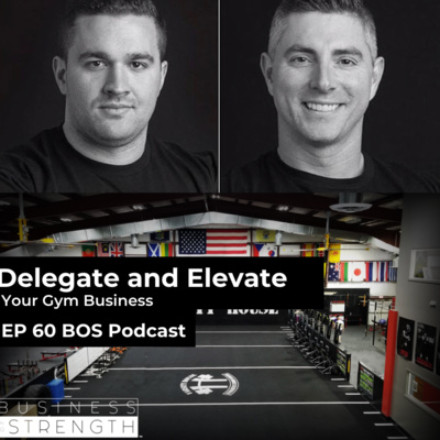 EP 74: Delegate and Elevate with Dan and Joe