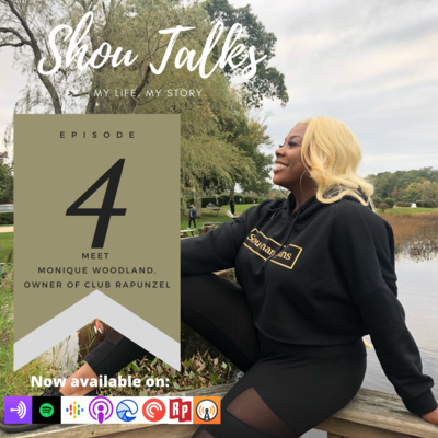 Shou Talks: Meet Monique Woodland, owner of Club Rapunzel episode artwork