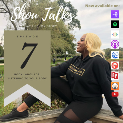 Shou Talks: Body Language: Listening to Your Body episode artwork