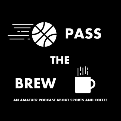Pass The Brew: Intro Pod!!