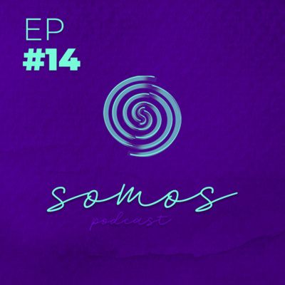 Somos Podcast