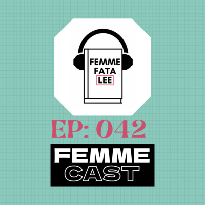 Femmecast