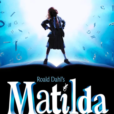 Matilda the Musical Review - Renegade Marquee #28 episode artwork