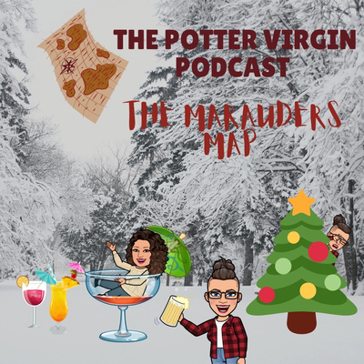 Ep. 45 The Marauders Map