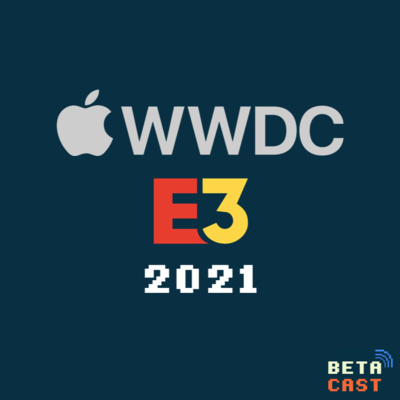 T01 E14: Apple WWDC 2021 / Videojuegos en E3 2021 episode artwork