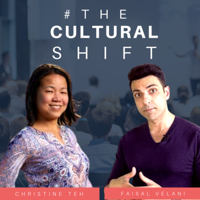 #TheCulturalShift Episode 1 - Christine Teh | LinkedIn Growth, What's Her Why, & Financial Coaching