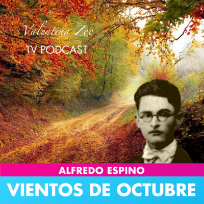 VIENTOS DE OCTUBRE ALFREDO ESPINO 🍂🥰 | Vientos de Octubre Poema de Alfredo Espino 🏞️