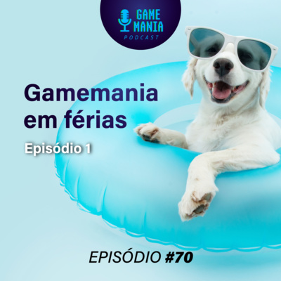 Gamemania Podcast