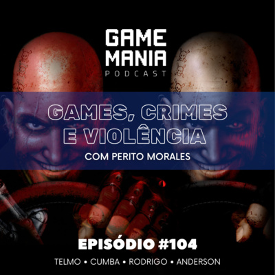 Gamemania Podcast