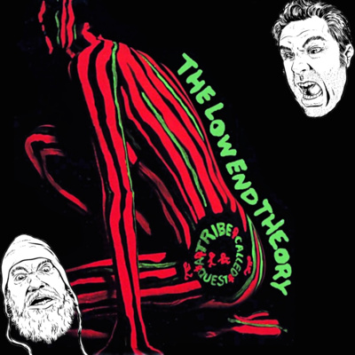 EP 4: A Tribe Called Quest - The Low End Theory