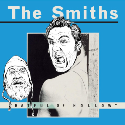 EP 15: The Smiths - Hatful of Hollow