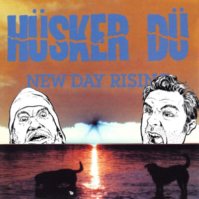 EP27: Husker Du - New Day Rising