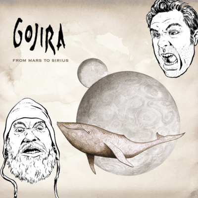 EP36: Gojira - Mars To Sirius