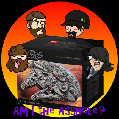 Minisode 13: Am I the Asshole: My Ex Ruined My Legos!!