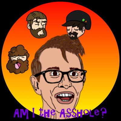 Minisode 51: Am I The Asshole: Cucked by My Little Brother