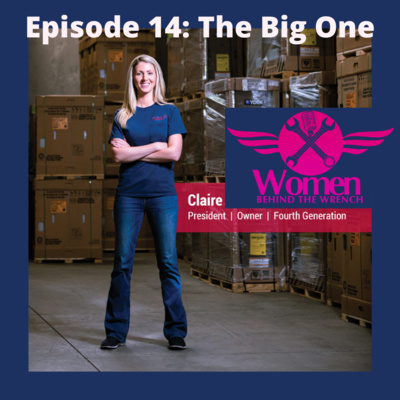 Episode 14: Claire aka The Big One