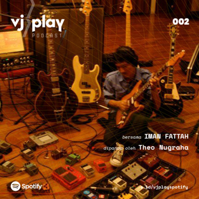 VJ>Play Podcast 002 — A Conversation with Iman Fattah