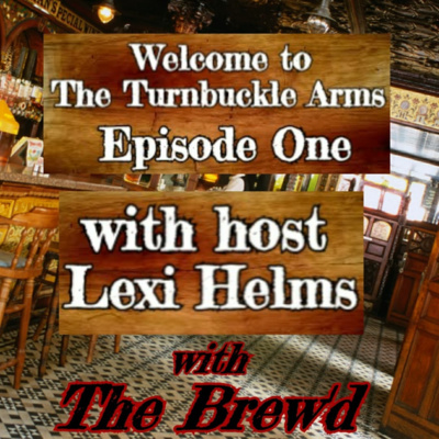 Turnbuckle Arms Ep.01 | Introducing The Brew'd | Nia Jax - Dangerous or Not? | Edge's Injury | All-time Favourite Matches | Plus, so much more!