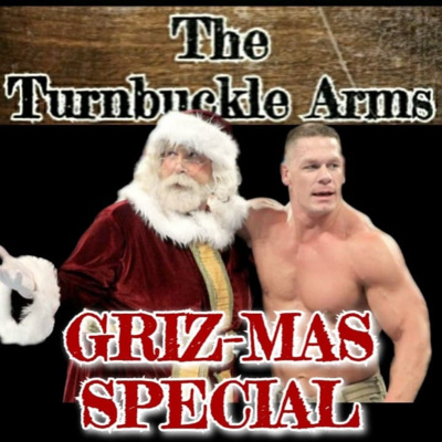 Turnbuckle Arms Podcast | 12 Days of Grizmas with The Brew'd | Xmas Wrestling Memories | Lexi's Xmas Wrestling Quiz