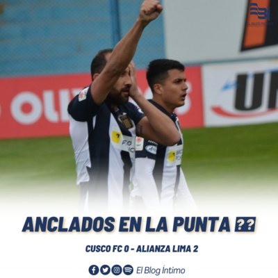ANCLADOS EN LA PUNTA 🏴‍☠️ | Análisis: Cusco FC 0 - Alianza Lima 2 | T2021 episode artwork