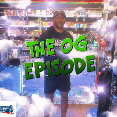 The OG Episode