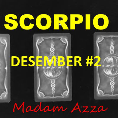 SCORPIO Desember Minggu ke-2 2021