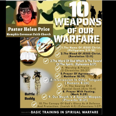 Episode 2 Blog Talk Radio Challenge to learn the 10 Bible weapons of our warfare --Boot Camp-Basic Training In Spiritual Warfare