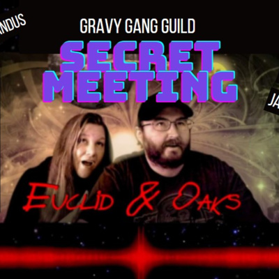 Euclid & Oaks - Gala Games Mirandus Gravy Gang Meeting - 2/11/21