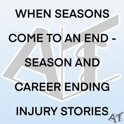 When Seasons Come to an End - Season and Career Ending Stories - 117