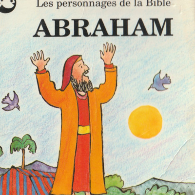 Abraham - les personnages de la Bible