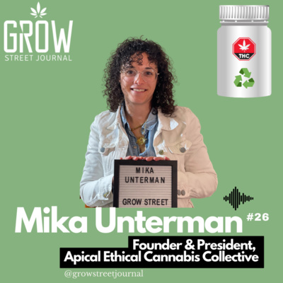 Sustainability in the Cannabis Industry - Mika Unterman #26