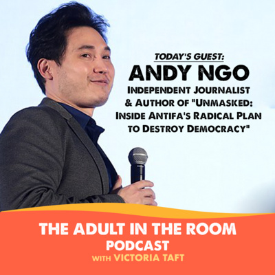 Unmasking the Far-Left with Andy Ngô