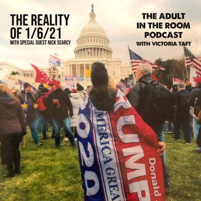 The Reality of 1-6-21 with Special Guest Nick Searcy