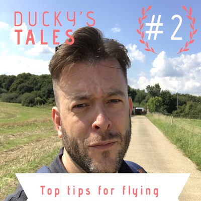 Episode 2: Flying tips