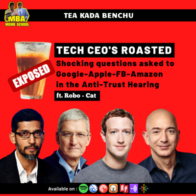 β C1E09 - Anti Trust Hearing in India? | Tea Kada Benchu