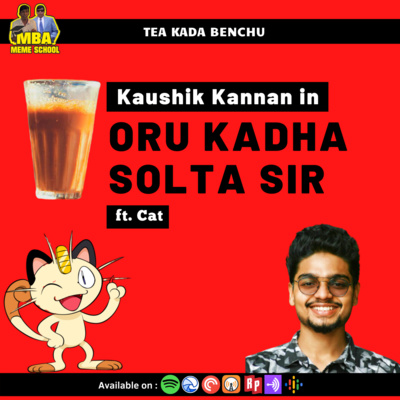 β C1E05 -The Story of Storytellers | Tea Kada Benchu