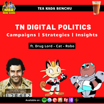 β C1E26 - Digital marketing campaigns in Tamilnadu politics | Tea Kada Benchu
