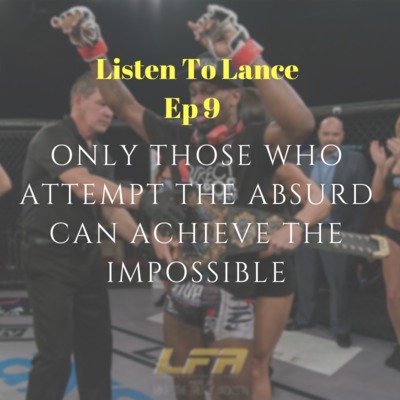 Listen to Lance (BJJ, MMA, Real Estate, Entrepreneurship