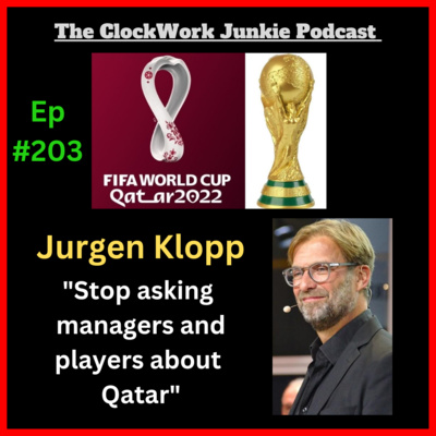 Jurgen Klopp on the 2022 World Cup in Qatar Episode #203 episode artwork