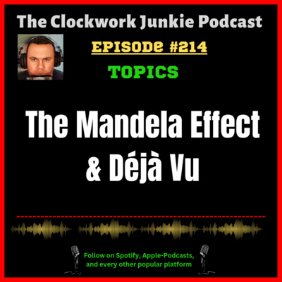 The Mandela Effect & Déjà Vu - Episode #214 episode artwork
