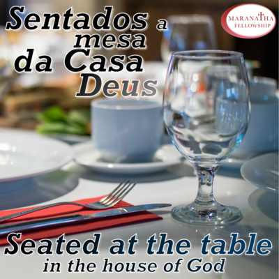 MFJ - Sentado a mesa da Casa de Deus (Seated at the table in the house of God) episode artwork