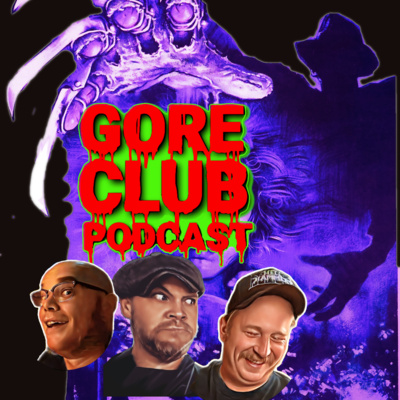 Gore Club Podcast