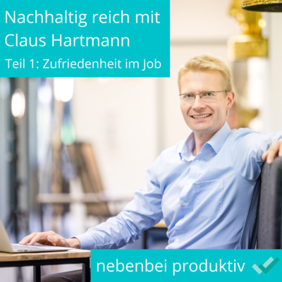 Nachhaltig reich mit Claus Hartmann (Folge 33)