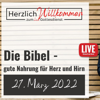 Die Bibel - gute Nahrung für Herz und Hirn (Frederik Langer - GJW)