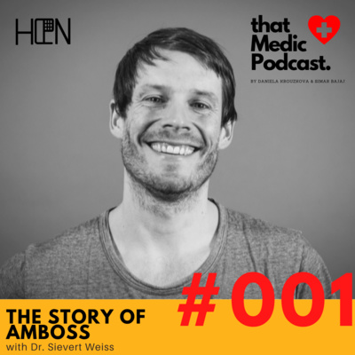 #001: The Story of AMBOSS - Dr. Sievert Weiss