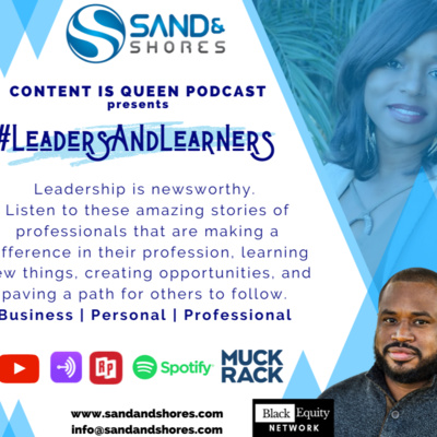 Leaders & Learners w/ D.J. Moultrie, Founder of Black Equity Network